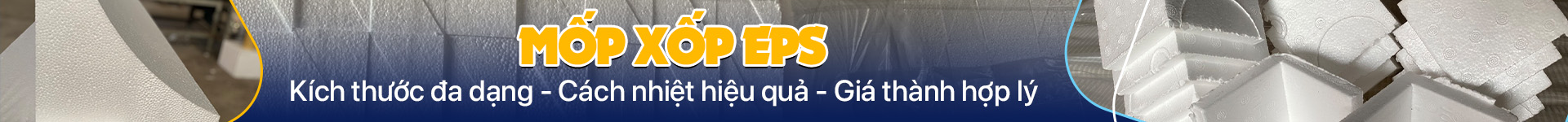 Mốp Xốp - Xốp EPS